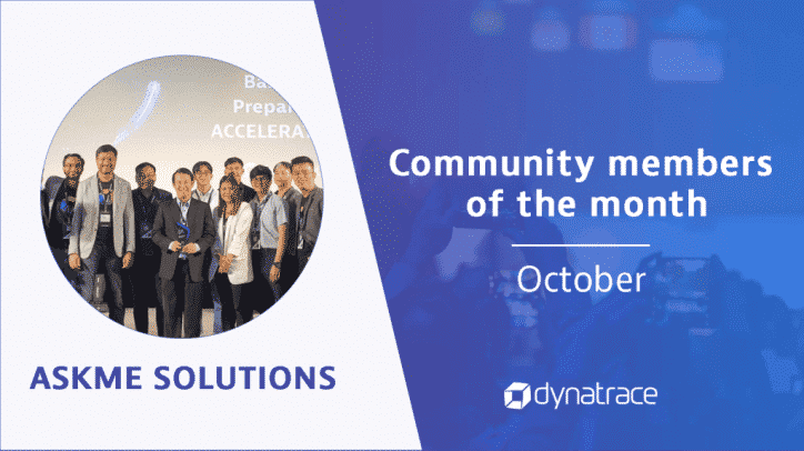 AskMe Dynatrace Community of the Month October-2020