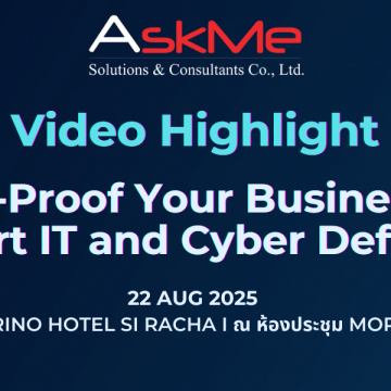 หน้าปกไฮไลท์งาน Future‑Proof Your Business with Smart IT and Cyber Defense 2025