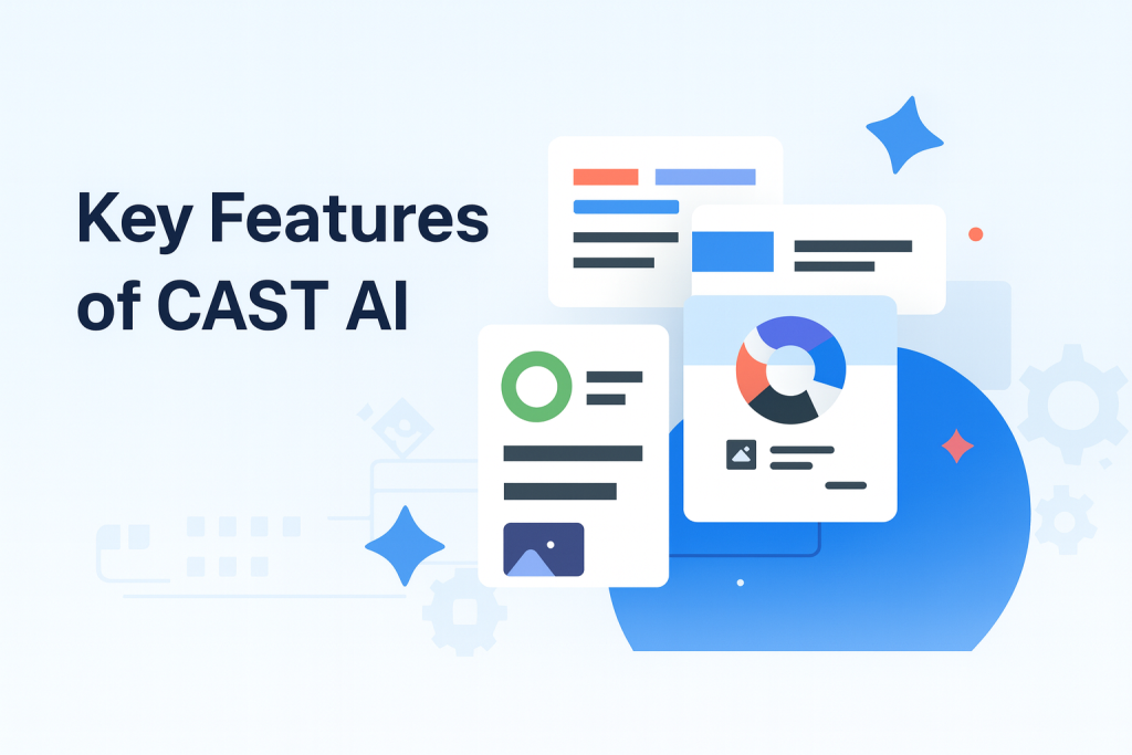 คุณสมบัติเด่นของ CAST AI